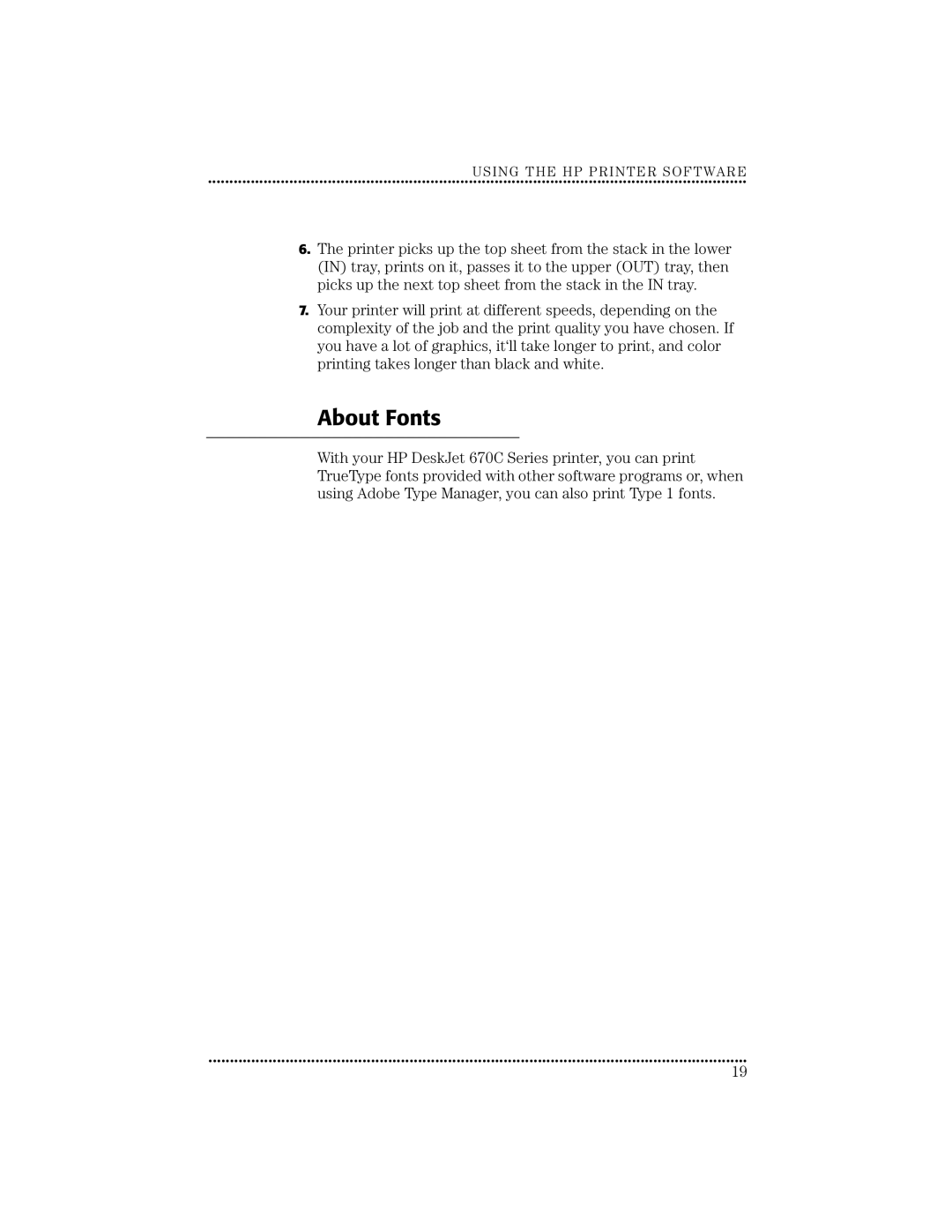 HP 670C manual About Fonts, Using the HP Printer Software 