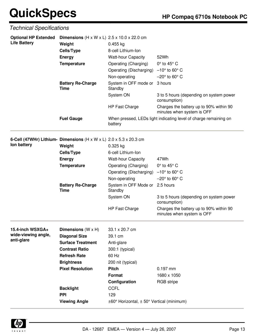 HP 6710s manual Optional HP Extended Life Battery, Viewing Angle ±60 Horizontal, ± 50 Vertical minimum 