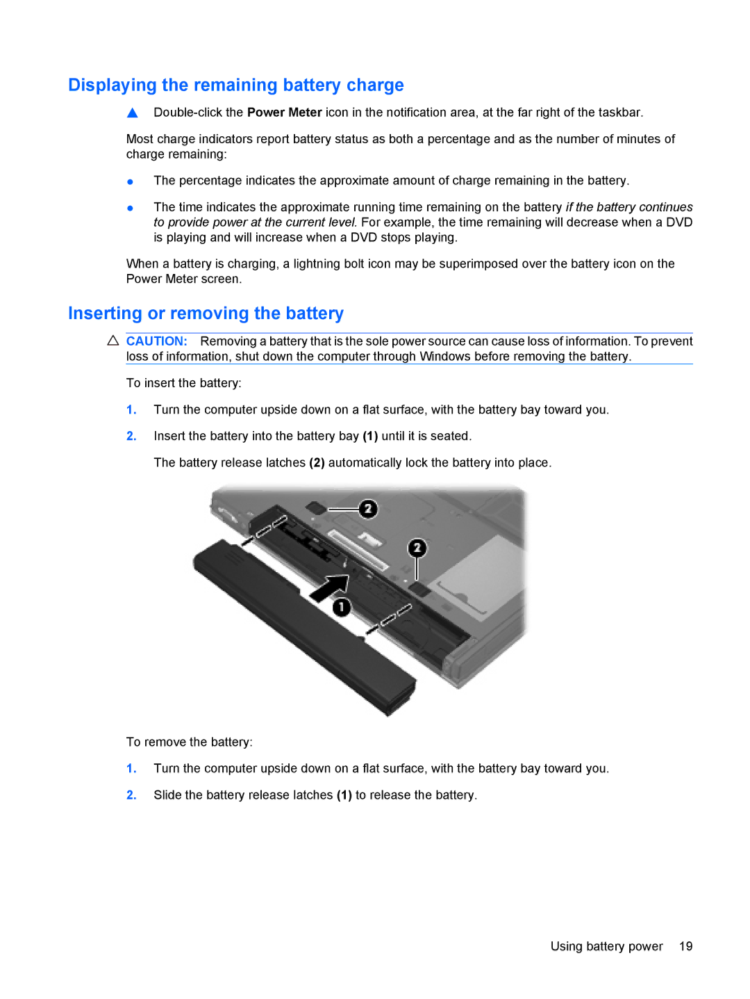 HP 6720t Mobile manual Displaying the remaining battery charge, Inserting or removing the battery 