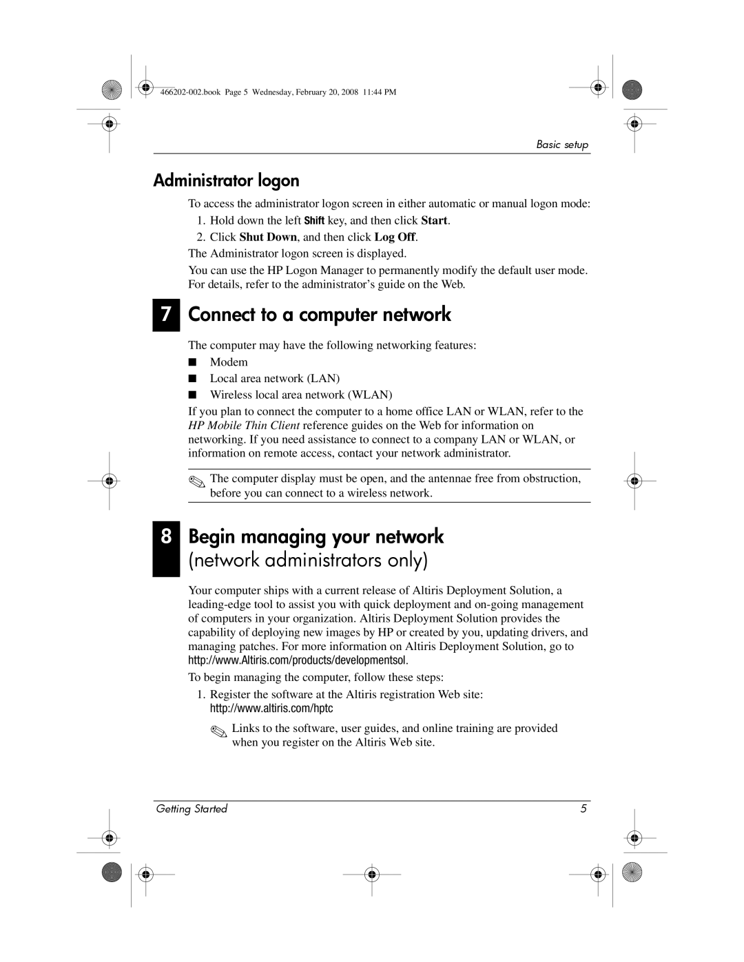 HP 6720t Mobile manual Connect to a computer network, Begin managing your network network administrators only 