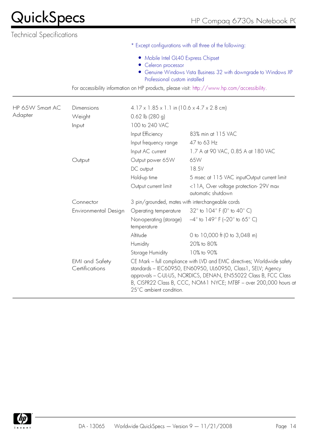 HP 6730s manual Except configurations with all three of the following, Mobile Intel GL40 Express Chipset, Celeron processor 