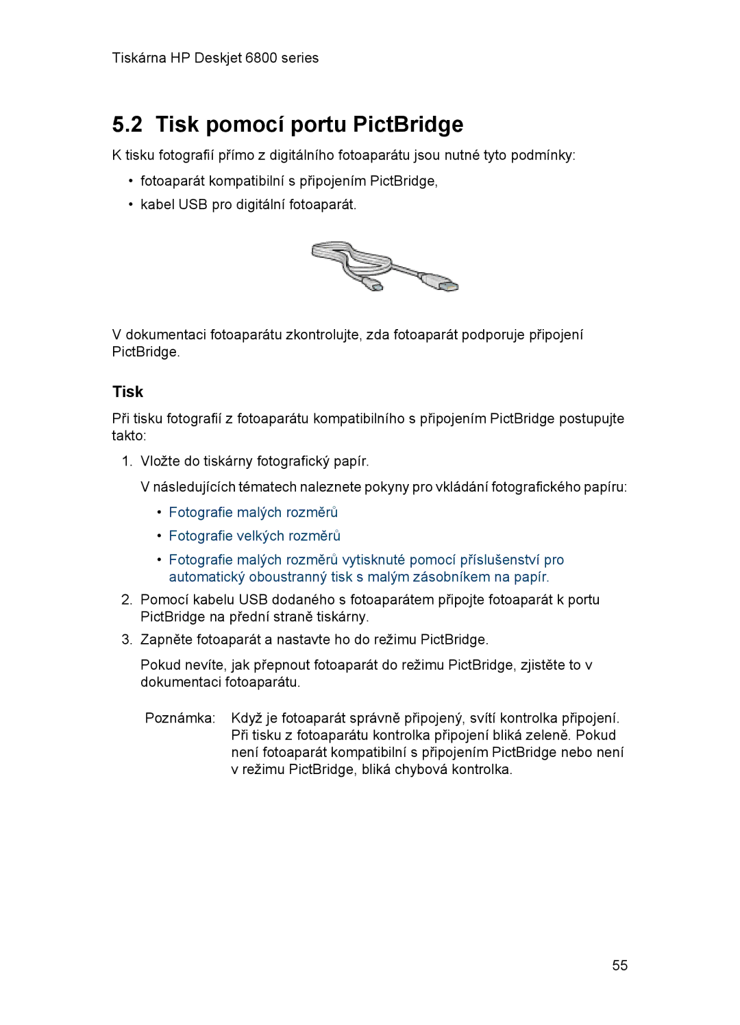HP 6800 manual Tisk pomocí portu PictBridge 
