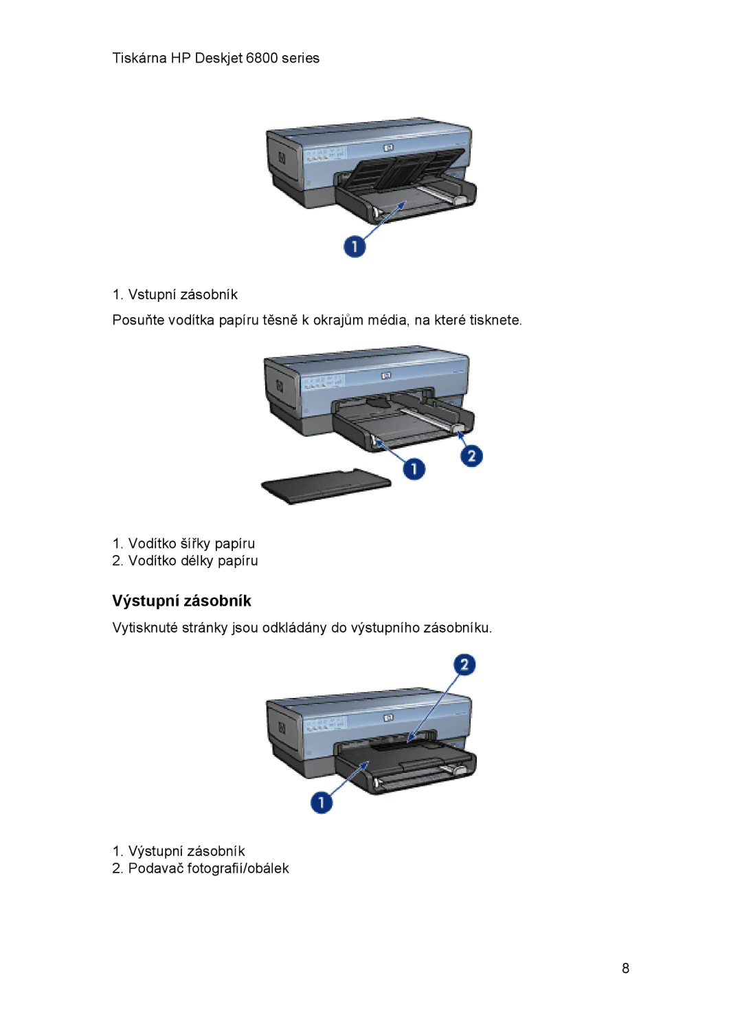 HP 6800 manual Výstupní zásobník 