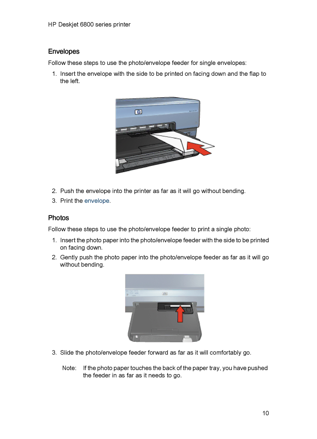 HP 6800 manual Envelopes, Photos 