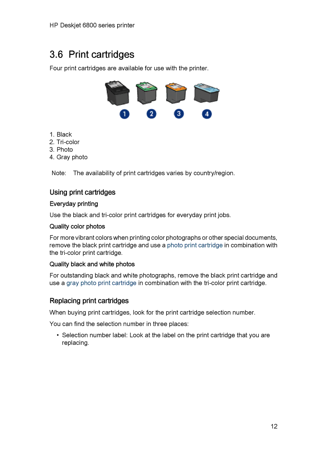 HP 6800 manual Print cartridges, Using print cartridges, Replacing print cartridges 