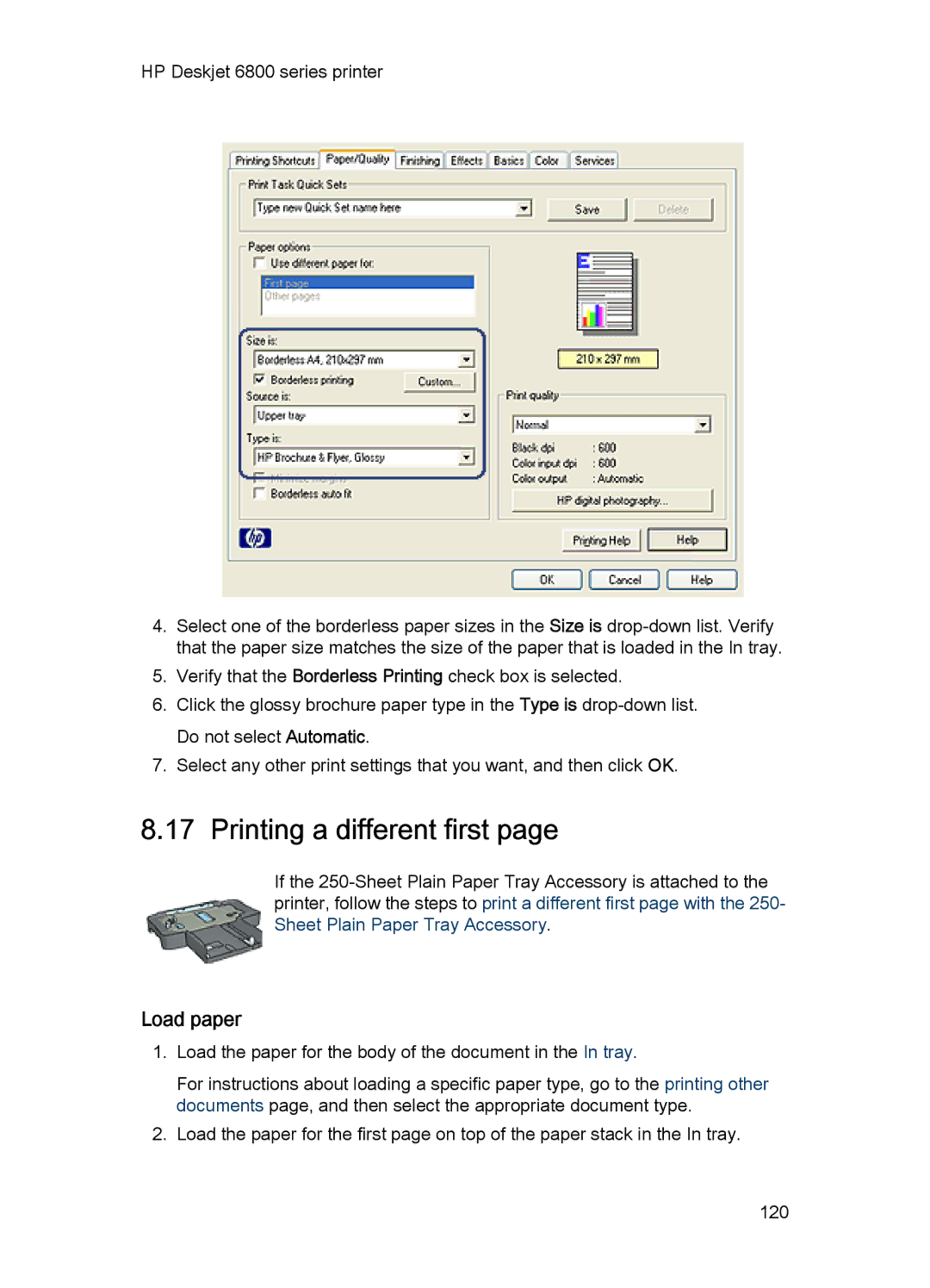 HP 6800 manual Printing a different first, Load paper 