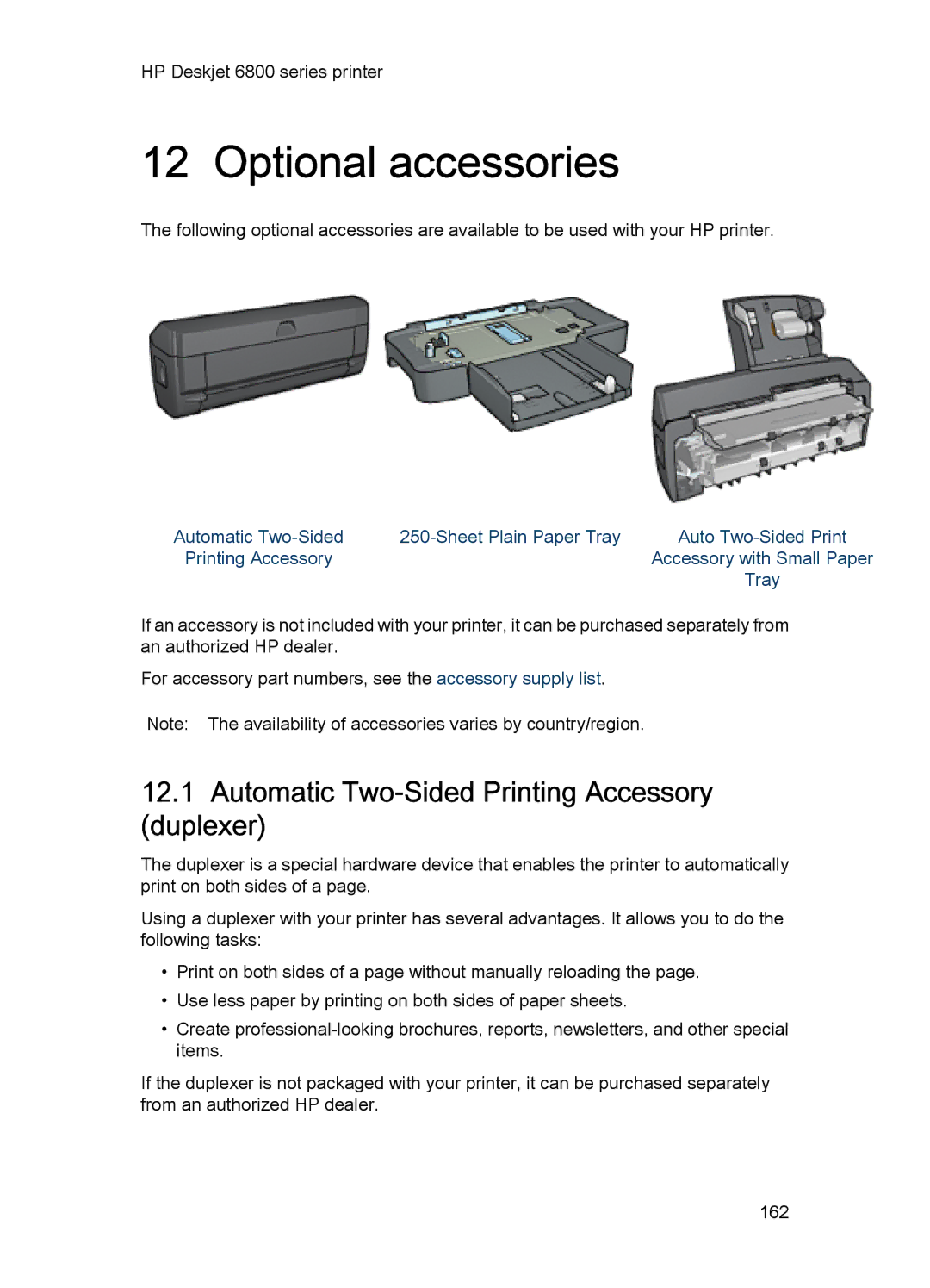 HP 6800 manual Optional accessories, Automatic Two-Sided Printing Accessory duplexer 