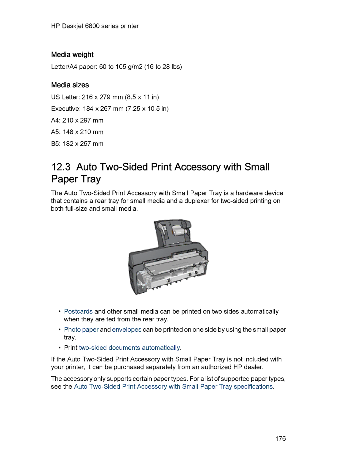 HP 6800 manual Auto Two-Sided Print Accessory with Small Paper Tray, Print two-sided documents automatically 