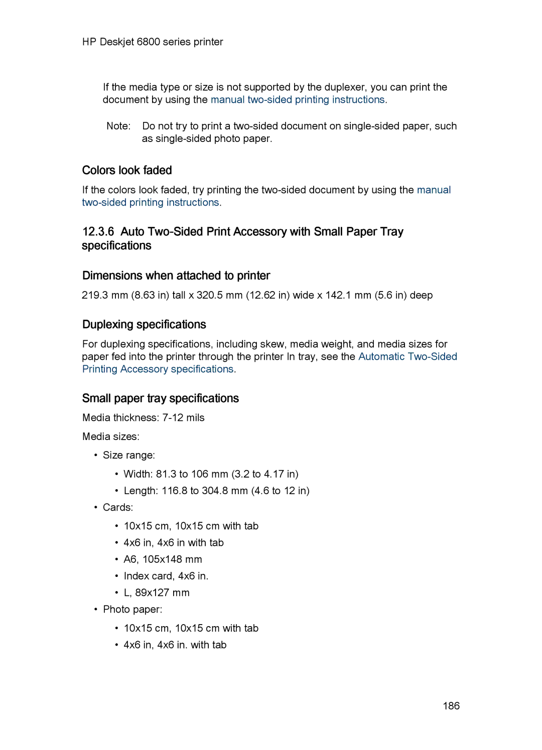 HP 6800 manual Duplexing specifications, Small paper tray specifications 