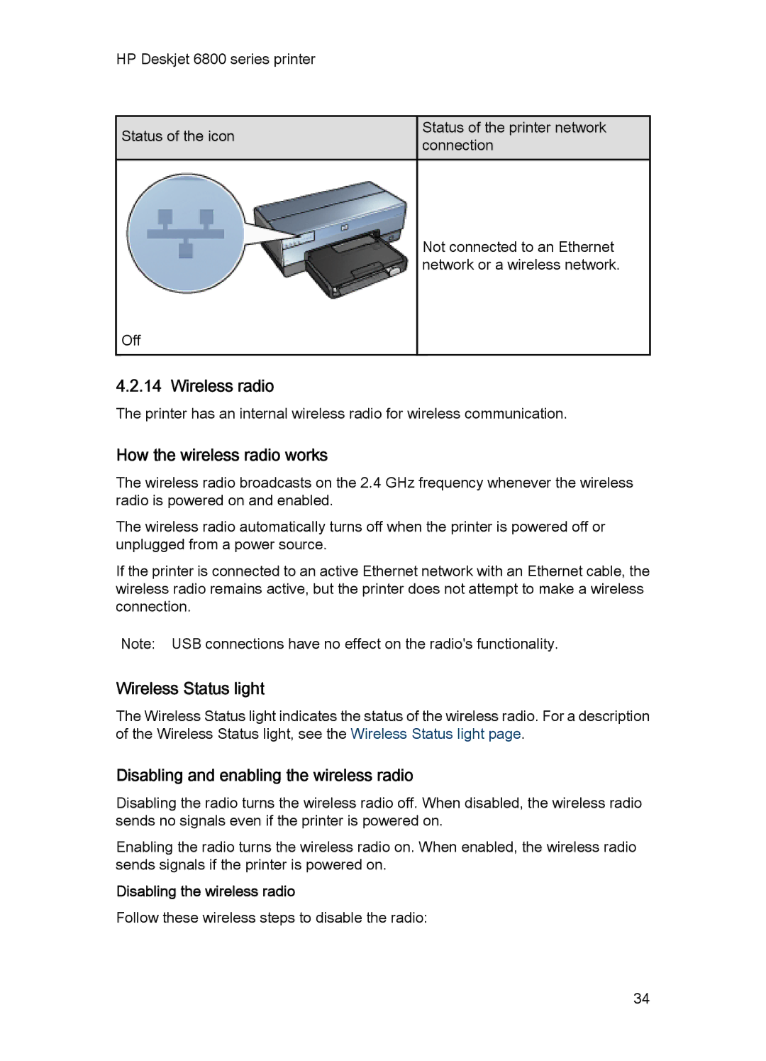 HP 6800 manual Wireless radio, How the wireless radio works, Disabling and enabling the wireless radio 