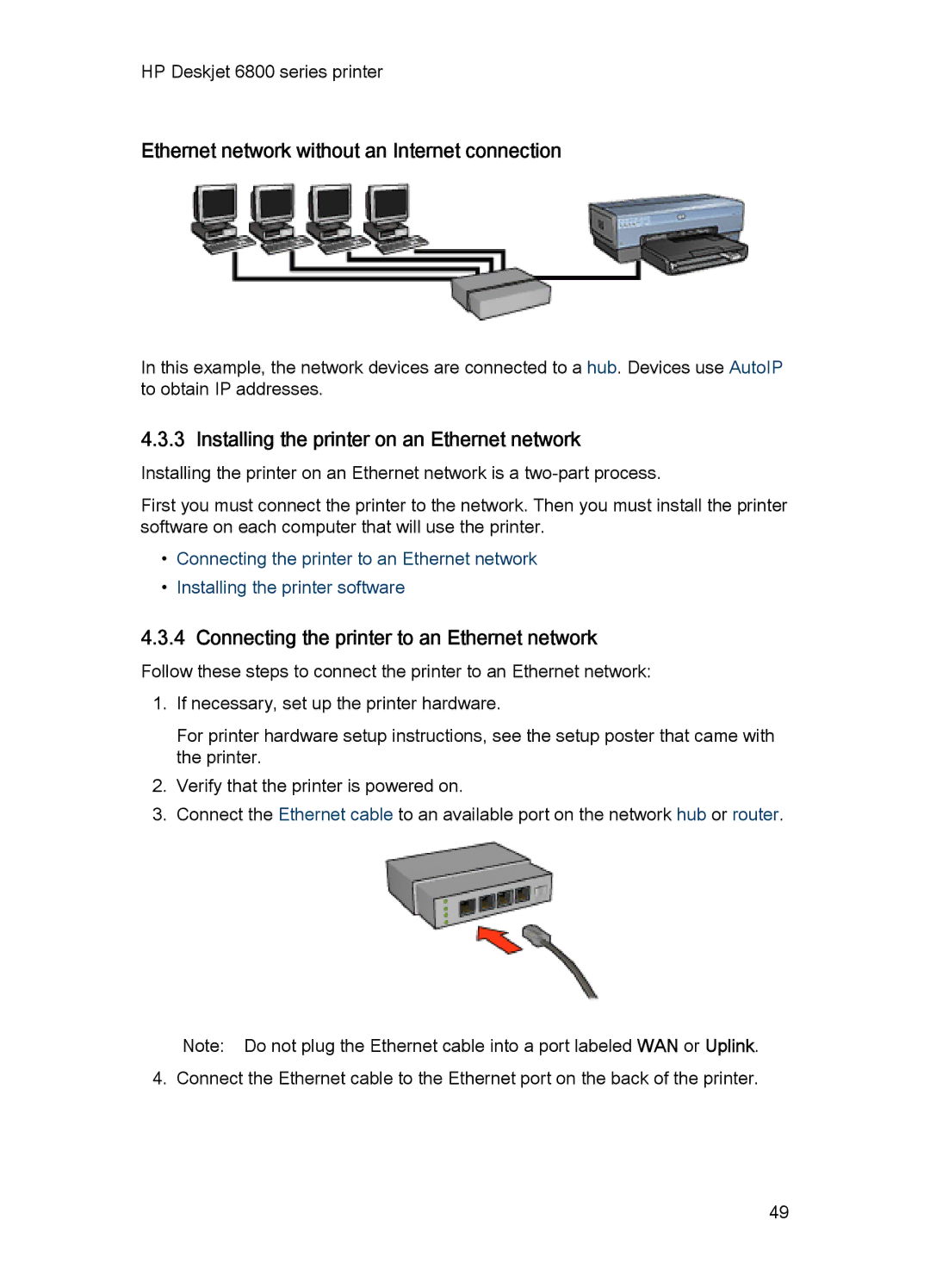 HP 6800 manual Ethernet network without an Internet connection, Installing the printer on an Ethernet network 