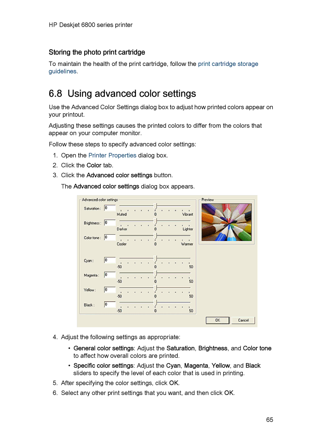 HP 6800 manual Using advanced color settings, Storing the photo print cartridge 