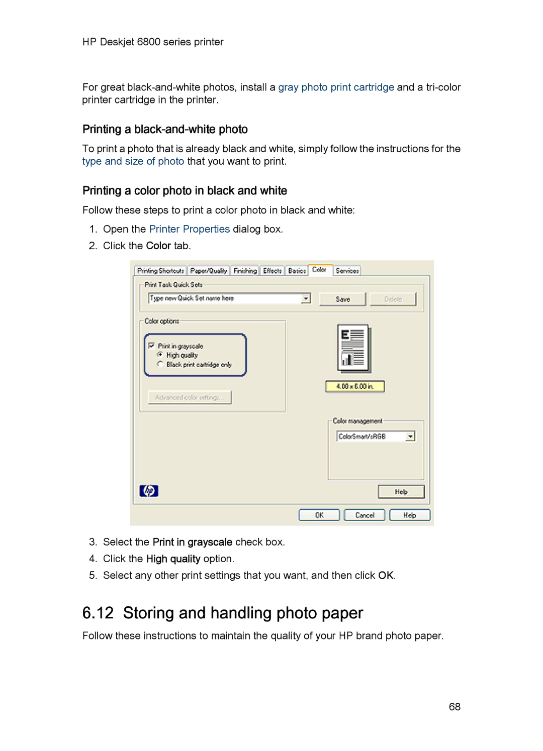 HP 6800 Storing and handling photo paper, Printing a black-and-white photo, Printing a color photo in black and white 