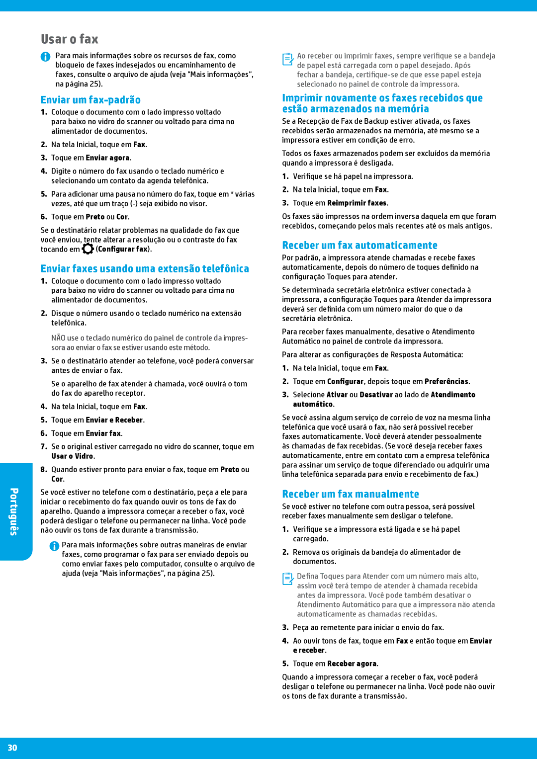 HP 6812 Usar o fax, Enviar um fax-padrão, Enviar faxes usando uma extensão telefônica, Receber um fax automaticamente 