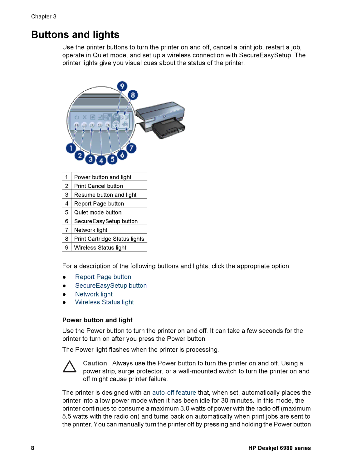 HP 6980 manual Buttons and lights, Power button and light 