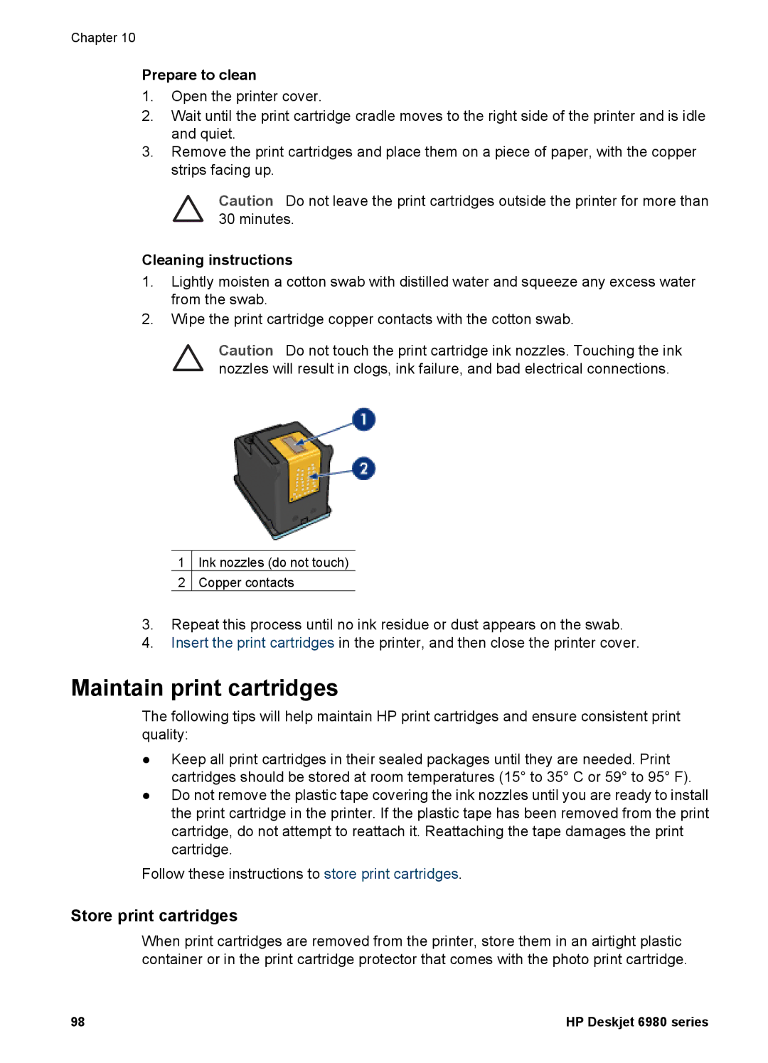 HP 6980 manual Maintain print cartridges, Store print cartridges, Prepare to clean, Cleaning instructions 