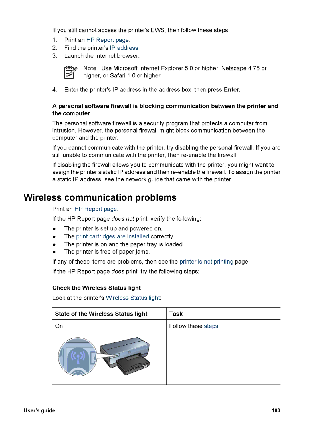 HP 6980 manual Wireless communication problems, Check the Wireless Status light, State of the Wireless Status light Task 