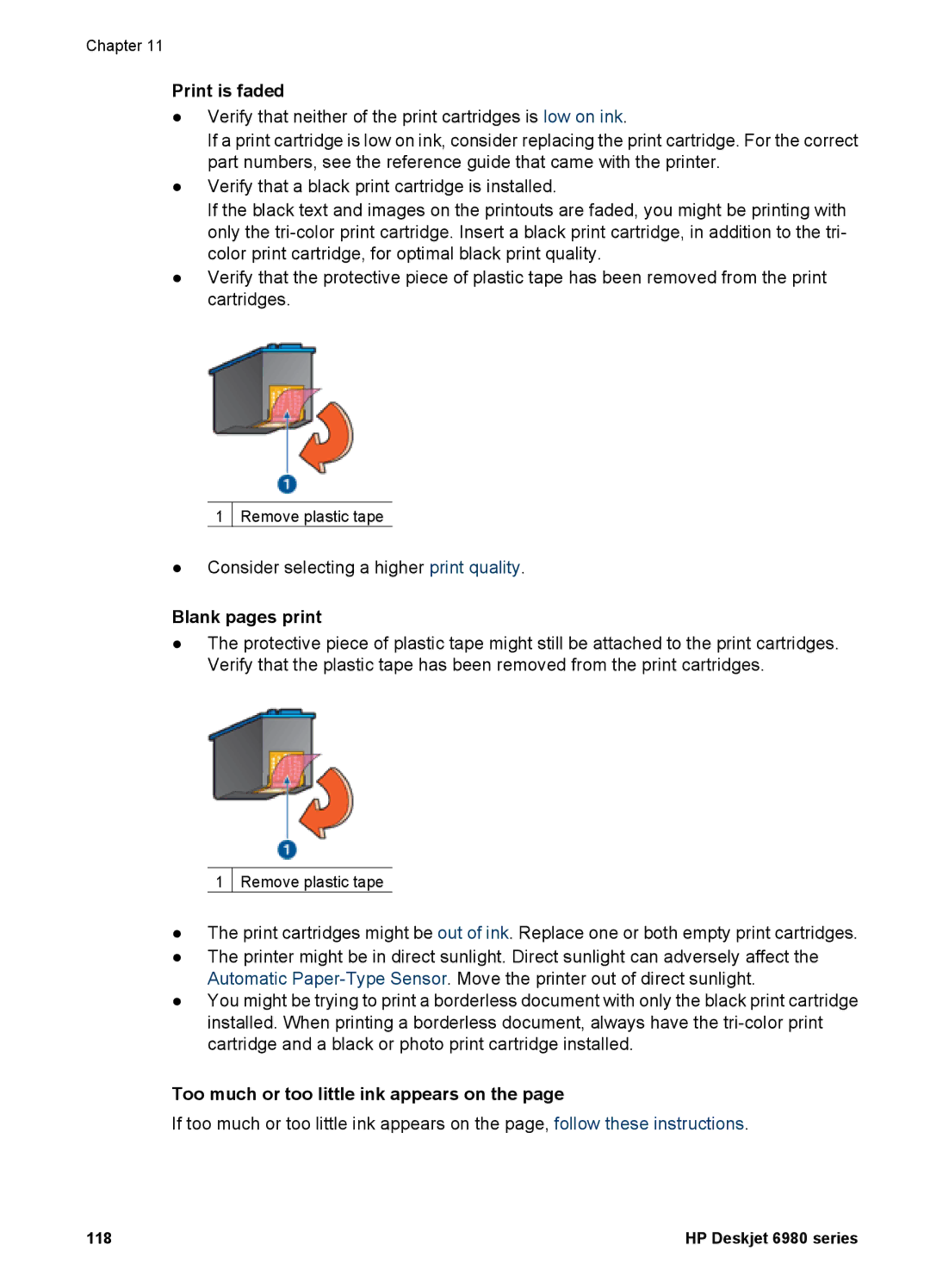 HP 6980 manual Print is faded, Blank pages print, Too much or too little ink appears on 