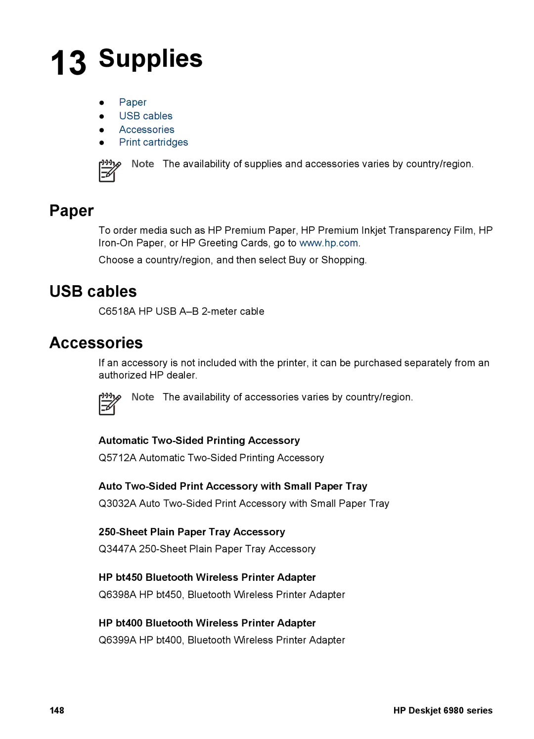 HP 6980 manual Supplies, Paper, USB cables, Accessories 