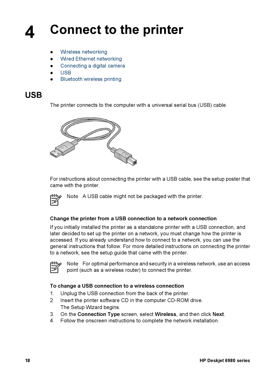 HP 6980 manual Connect to the printer, To change a USB connection to a wireless connection 