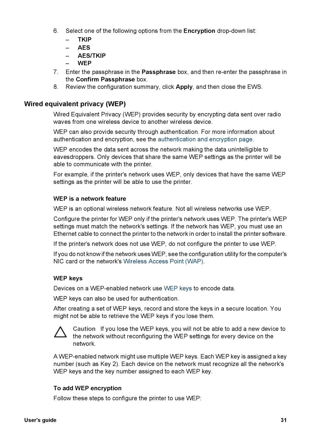 HP 6980 manual Wired equivalent privacy WEP, WEP is a network feature, WEP keys, To add WEP encryption 