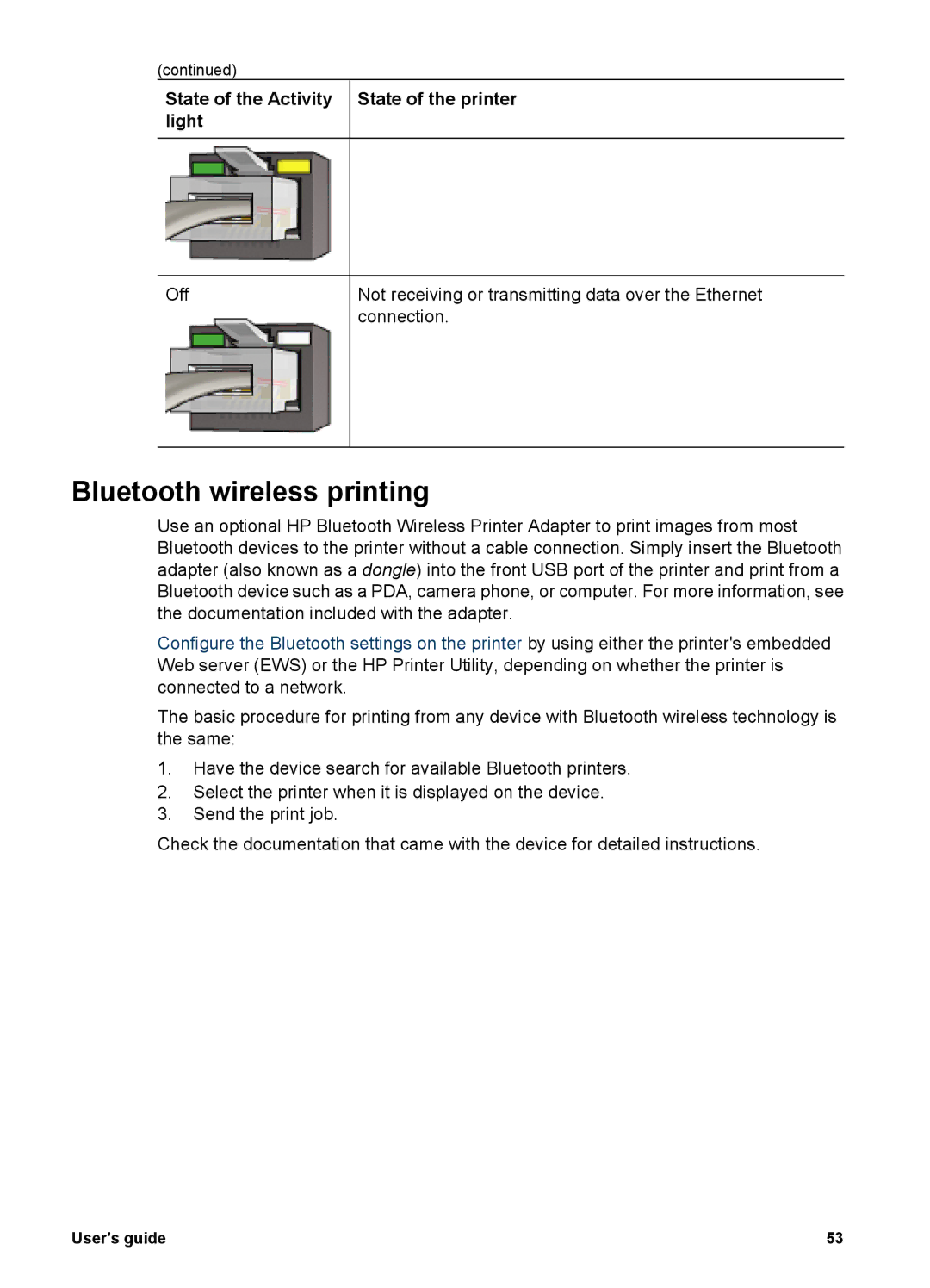 HP 6980 manual Bluetooth wireless printing, State of the Activity State of the printer light 