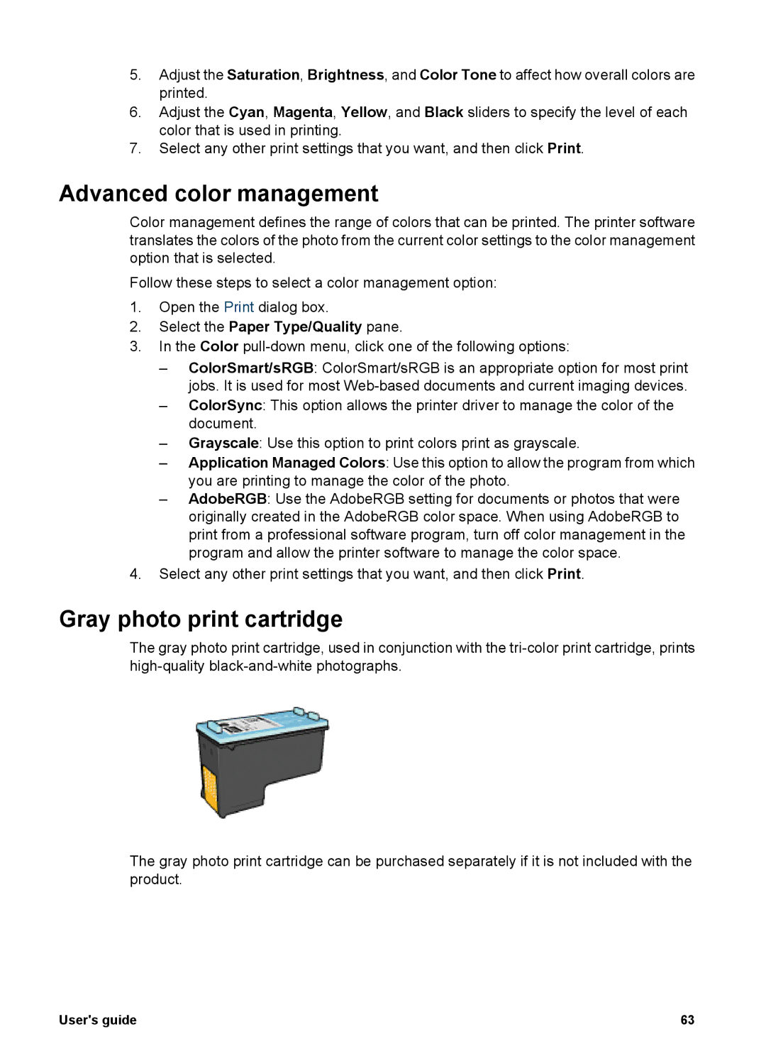 HP 6980 manual Advanced color management, Gray photo print cartridge 