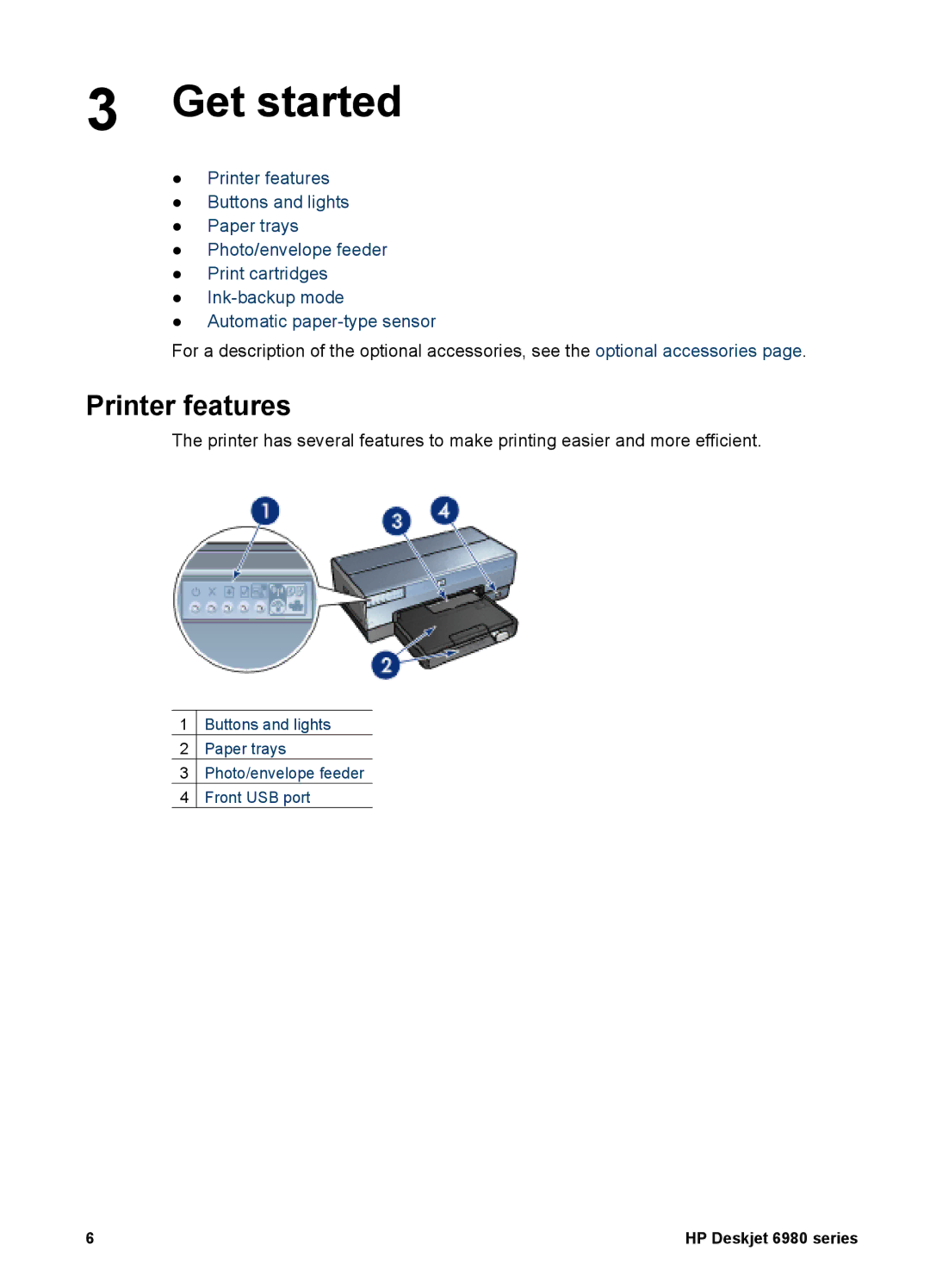 HP 6980 manual Get started, Printer features 