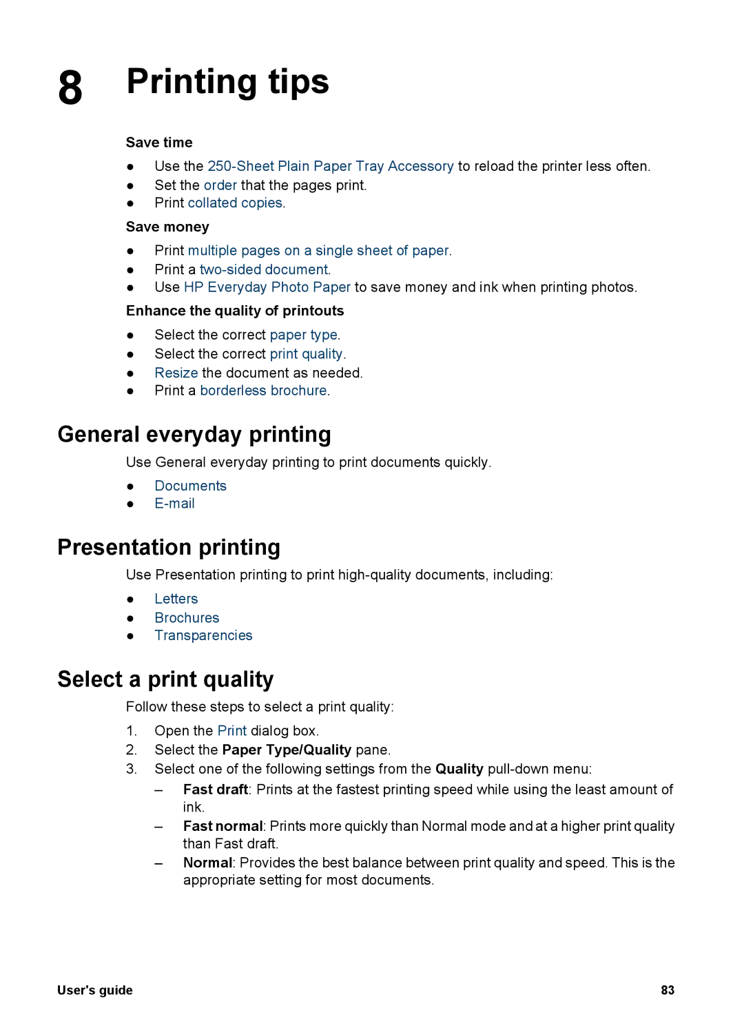 HP 6980 manual Printing tips, General everyday printing, Presentation printing, Select a print quality 