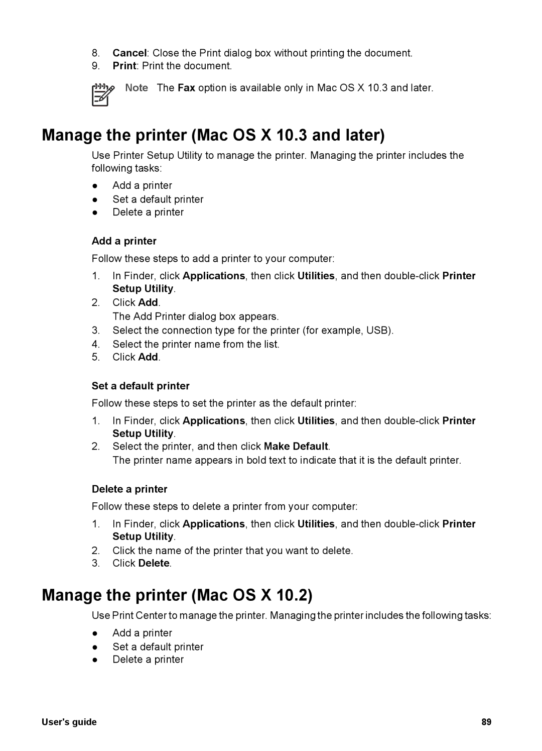 HP 6980 manual Manage the printer Mac OS X 10.3 and later, Add a printer, Set a default printer, Delete a printer 