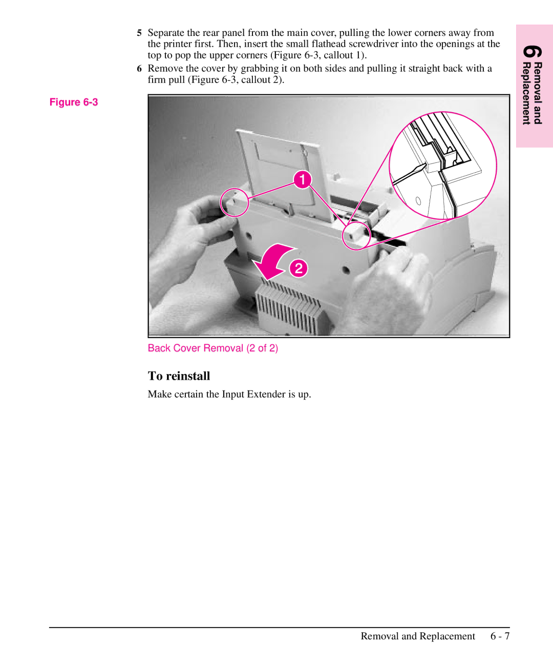 HP 6L, 5L manual Make certain the Input Extender is up, Back Cover Removal 2 