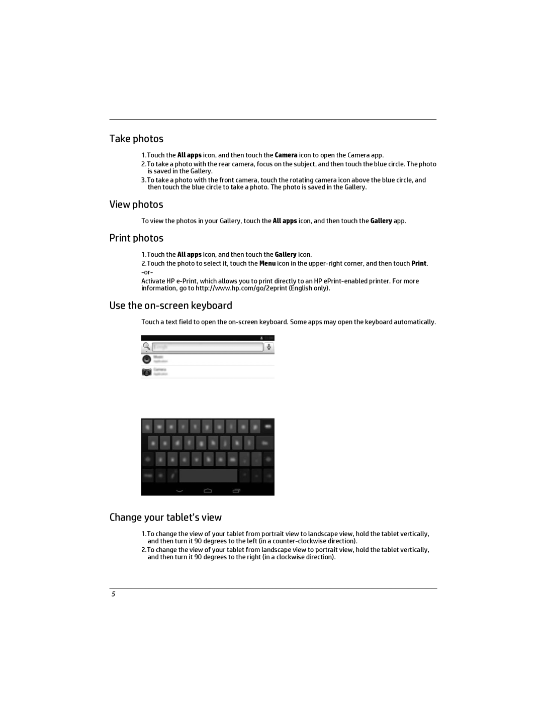 HP 7 - 2801 manual Take photos, View photos, Print photos, Use the on-screen keyboard, Change your tablet’s view 