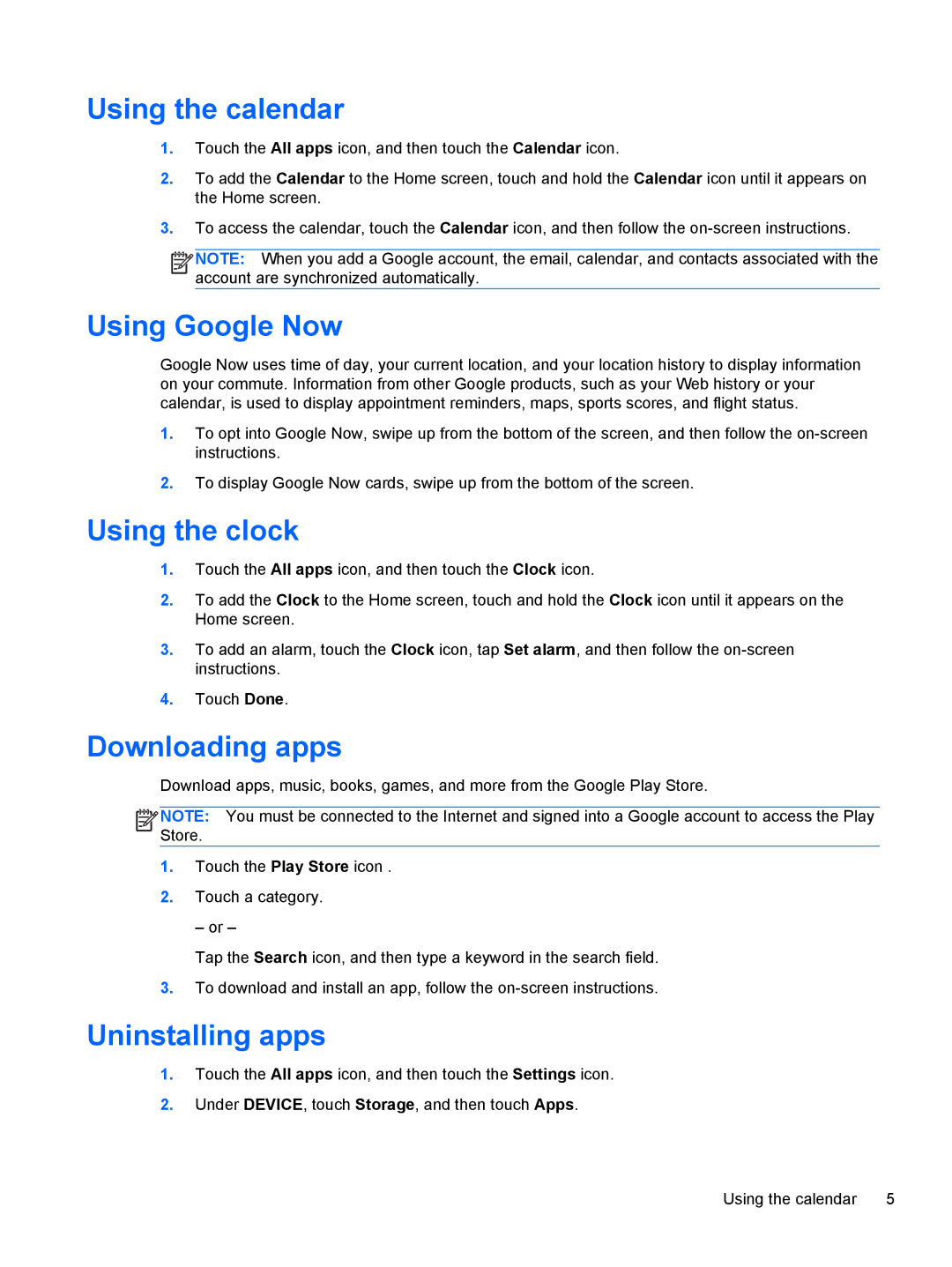 HP 7 1800 manual Using the calendar, Using Google Now, Using the clock, Downloading apps, Uninstalling apps 