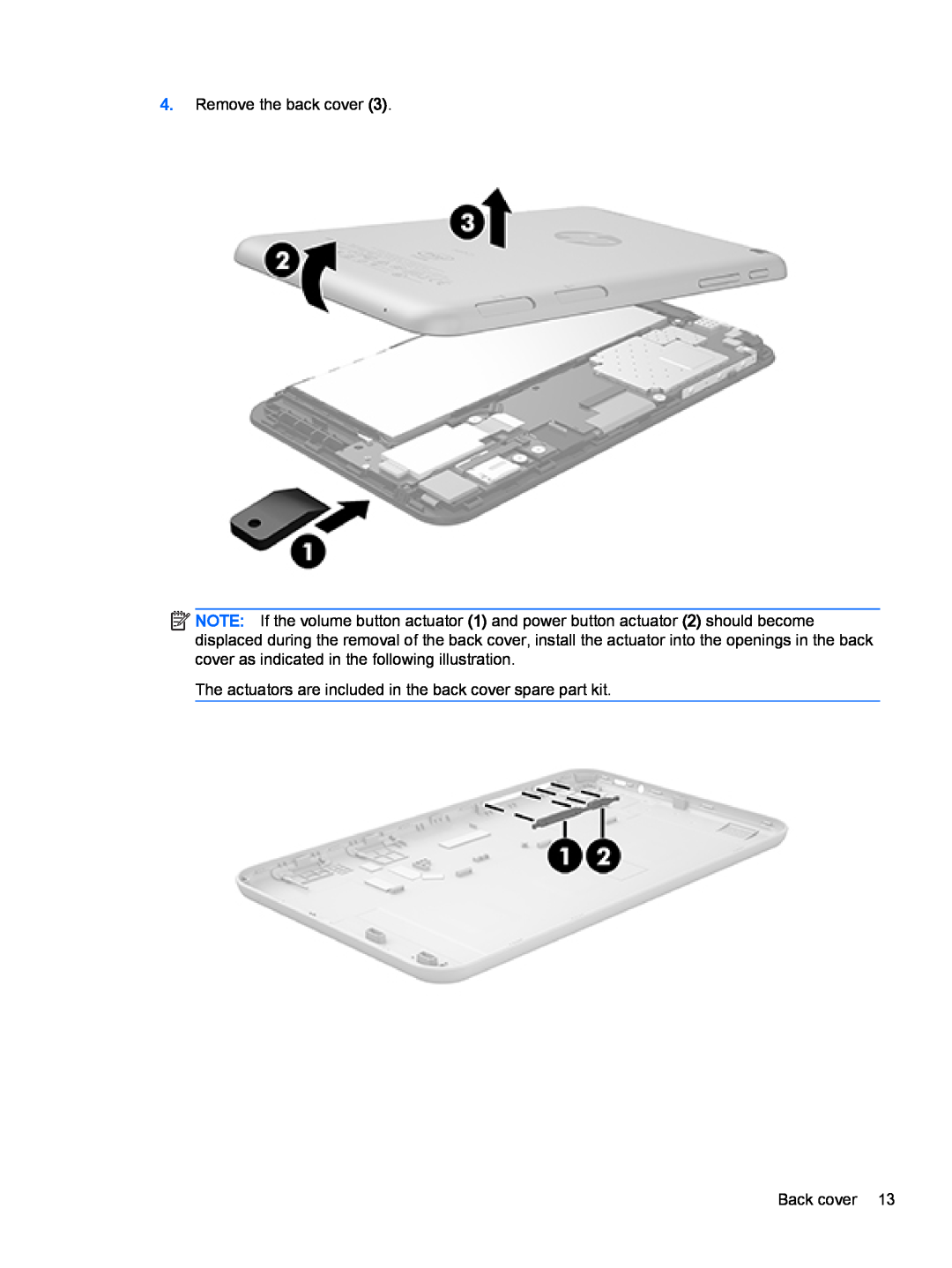 HP 7 Plus G2 - 1331 manual Remove the back cover, The actuators are included in the back cover spare part kit, Back cover 