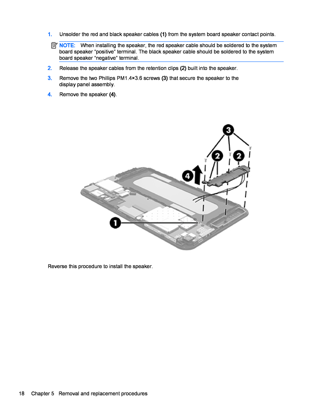 HP 7 Plus G2 - 1331 Remove the speaker Reverse this procedure to install the speaker, Removal and replacement procedures 