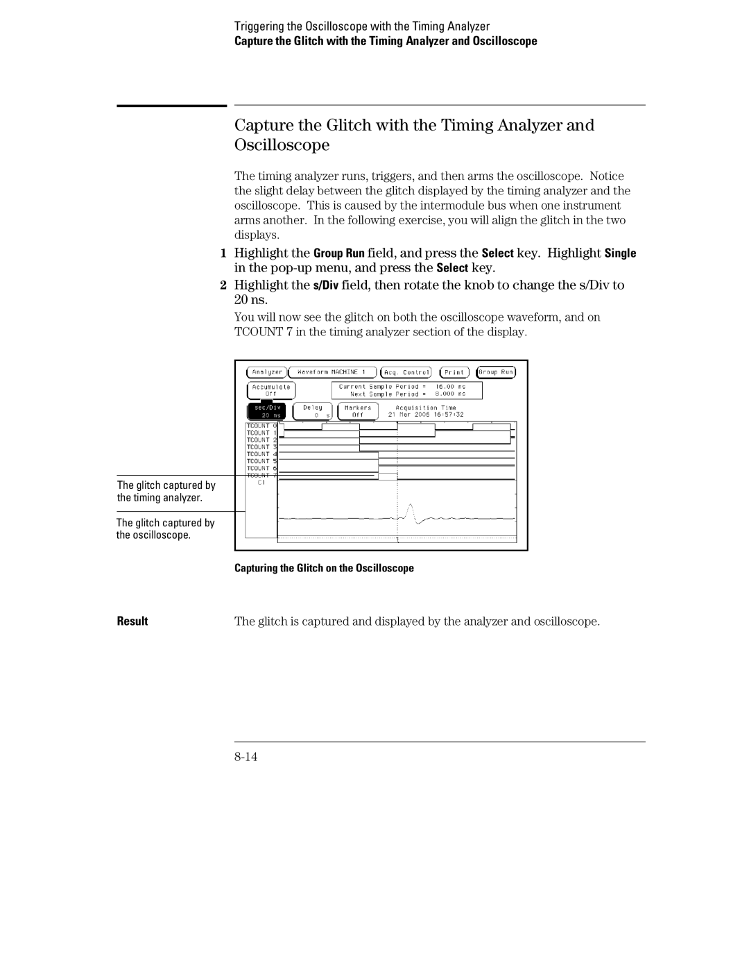 HP 70, 1660 manual Capture the Glitch with the Timing Analyzer Oscilloscope 