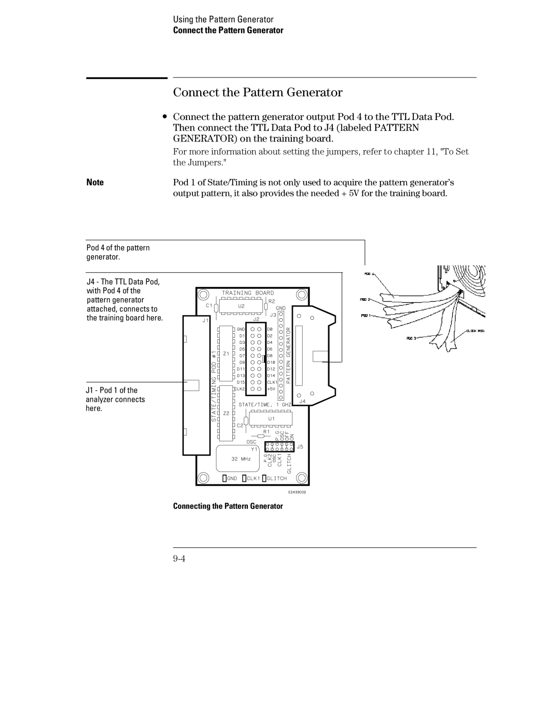 HP 70, 1660 manual Connect the Pattern Generator, Pod 4 of the pattern generator 