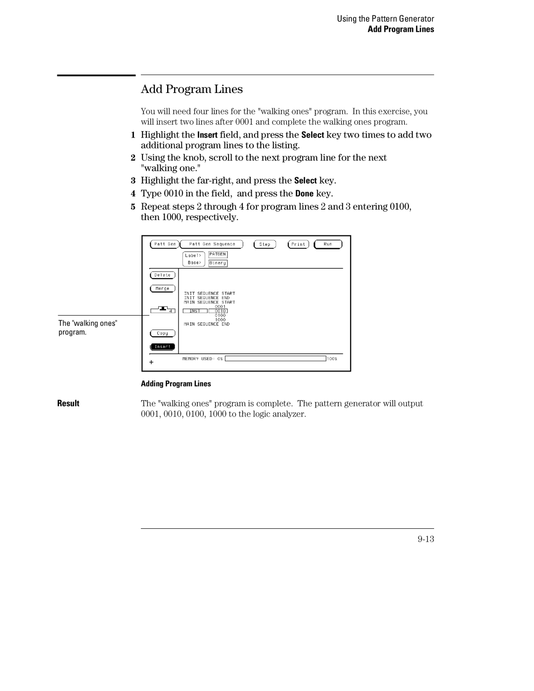 HP 1660, 70 manual Add Program Lines, 0001, 0010, 0100, 1000 to the logic analyzer 