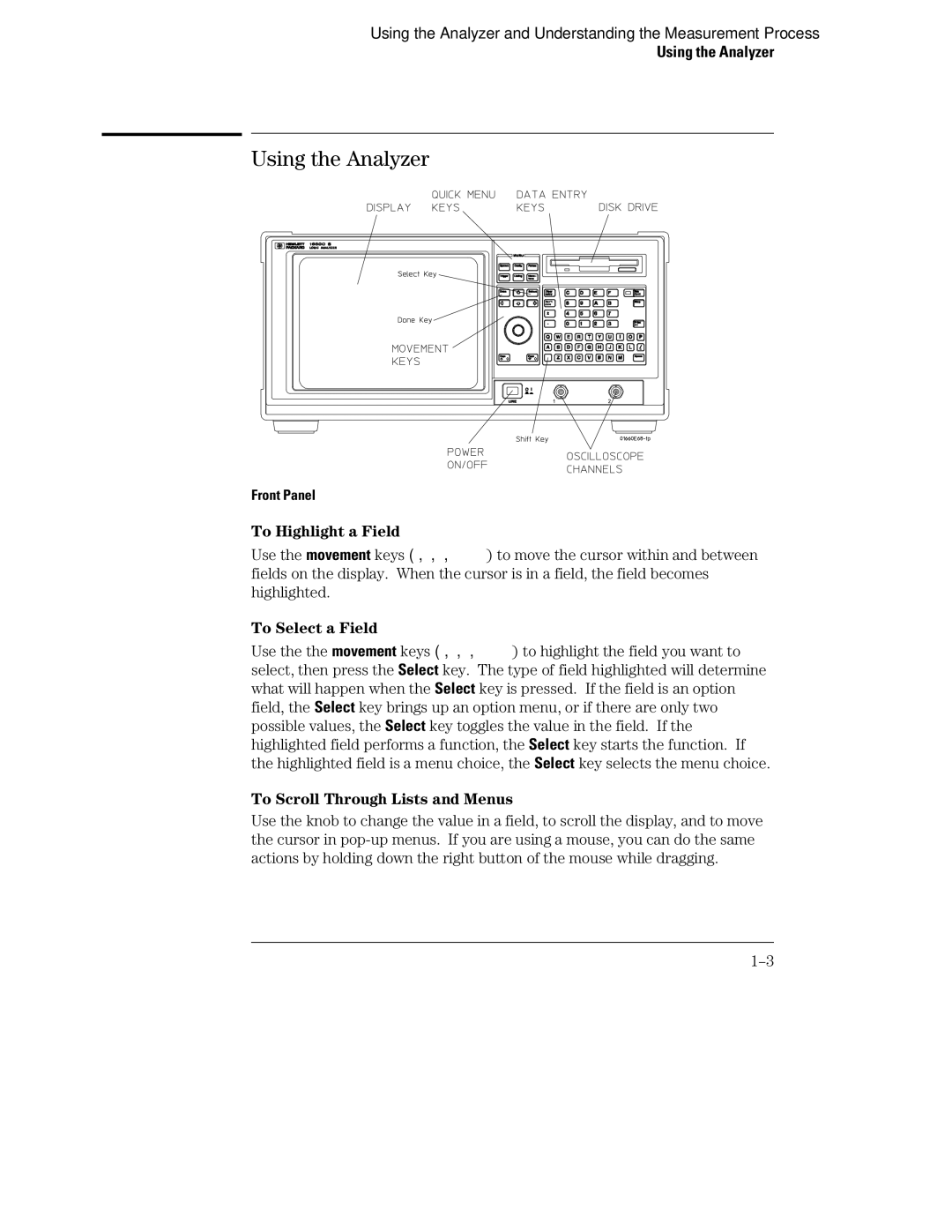 HP 1660, 70 manual Using the Analyzer, To Highlight a Field, To Select a Field, To Scroll Through Lists and Menus 