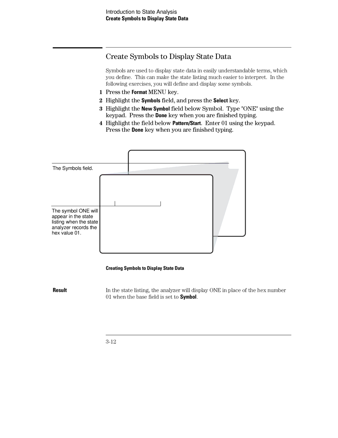 HP 70, 1660 manual Create Symbols to Display State Data, When the base field is set to Symbol 