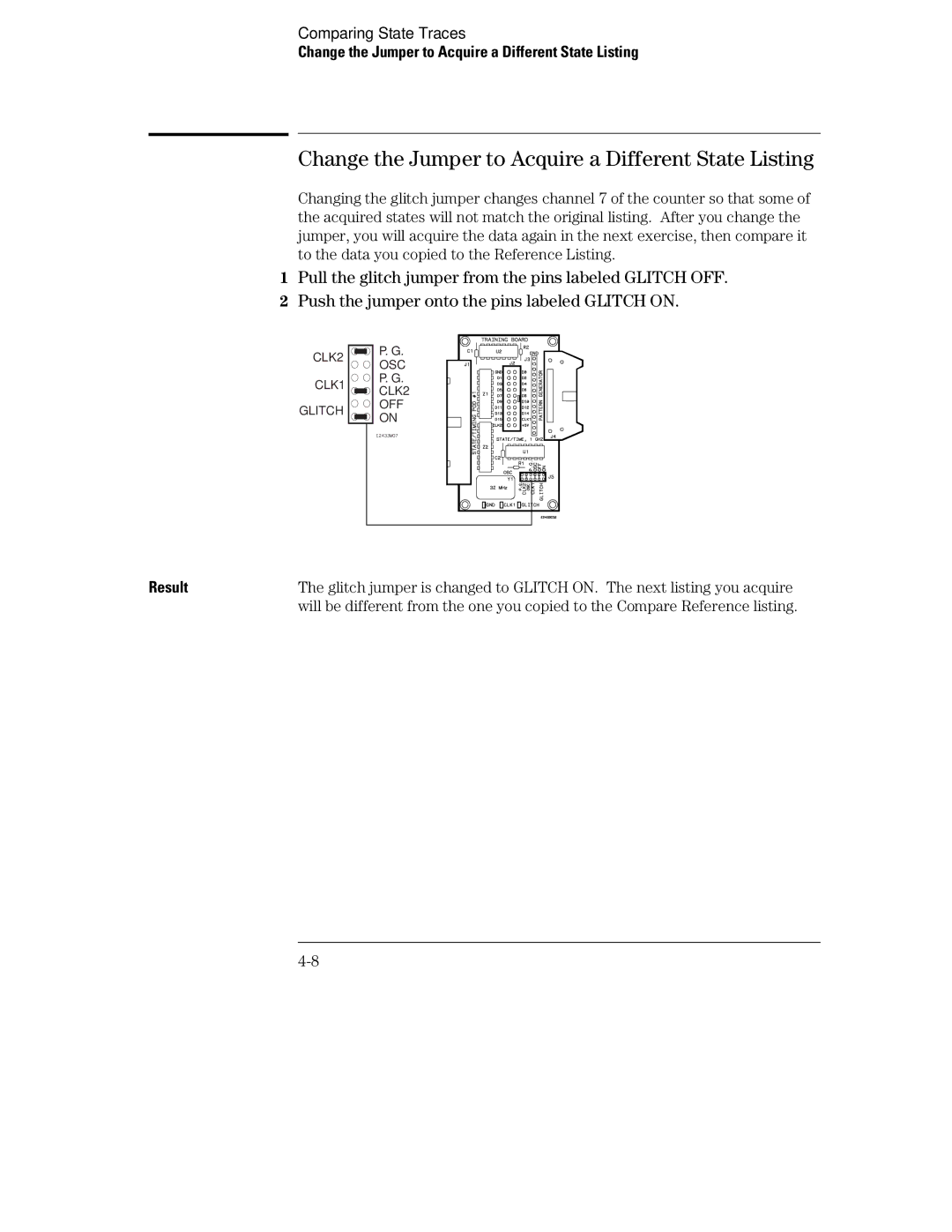 HP 70, 1660 manual Change the Jumper to Acquire a Different State Listing 