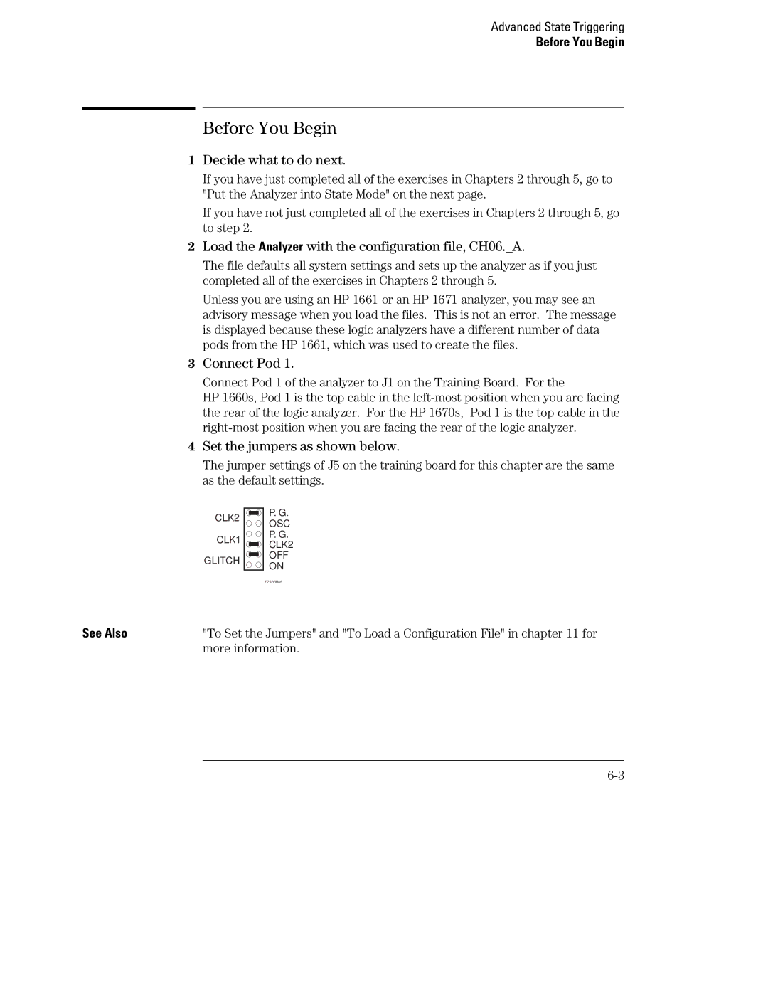 HP 1660, 70 manual Before You Begin, Load the Analyzer with the configuration file, CH06.A 