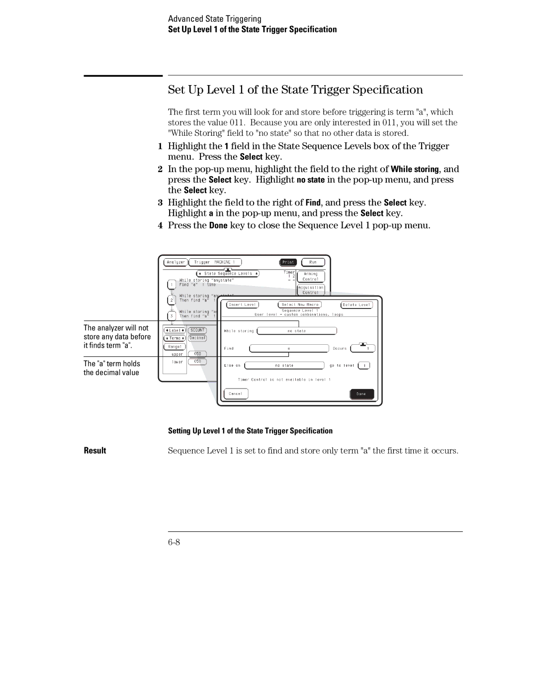 HP 70, 1660 manual Set Up Level 1 of the State Trigger Specification 