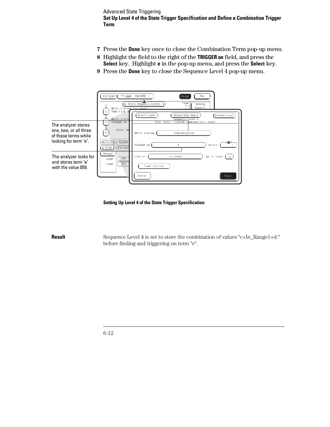 HP 70, 1660 manual Press the Done key to close the Sequence Level 4 pop-up menu, Before finding and triggering on term e 