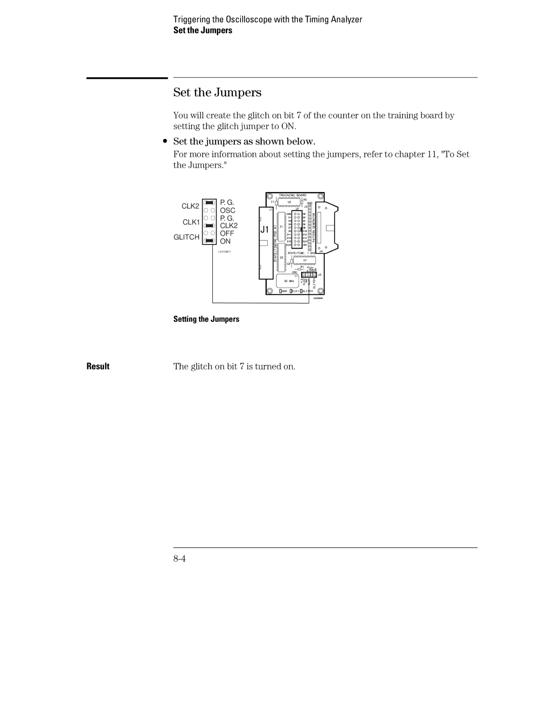 HP 70, 1660 manual Set the Jumpers, Set the jumpers as shown below 