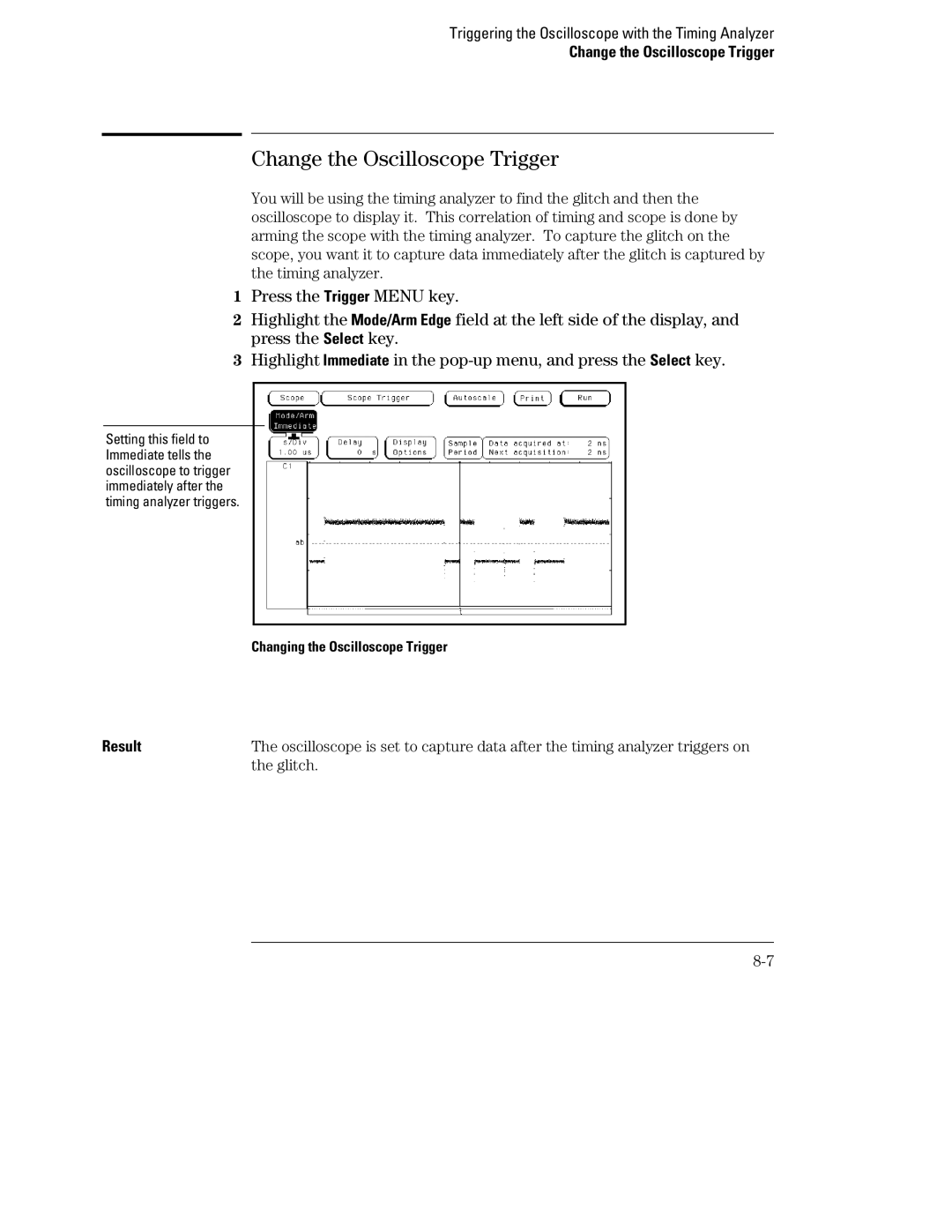 HP 1660, 70 manual Change the Oscilloscope Trigger, Glitch 