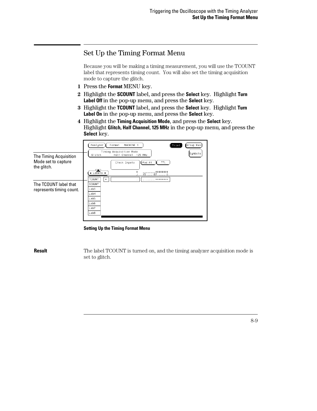 HP 1660, 70 manual Set Up the Timing Format Menu, Press the Format Menu key, Set to glitch 