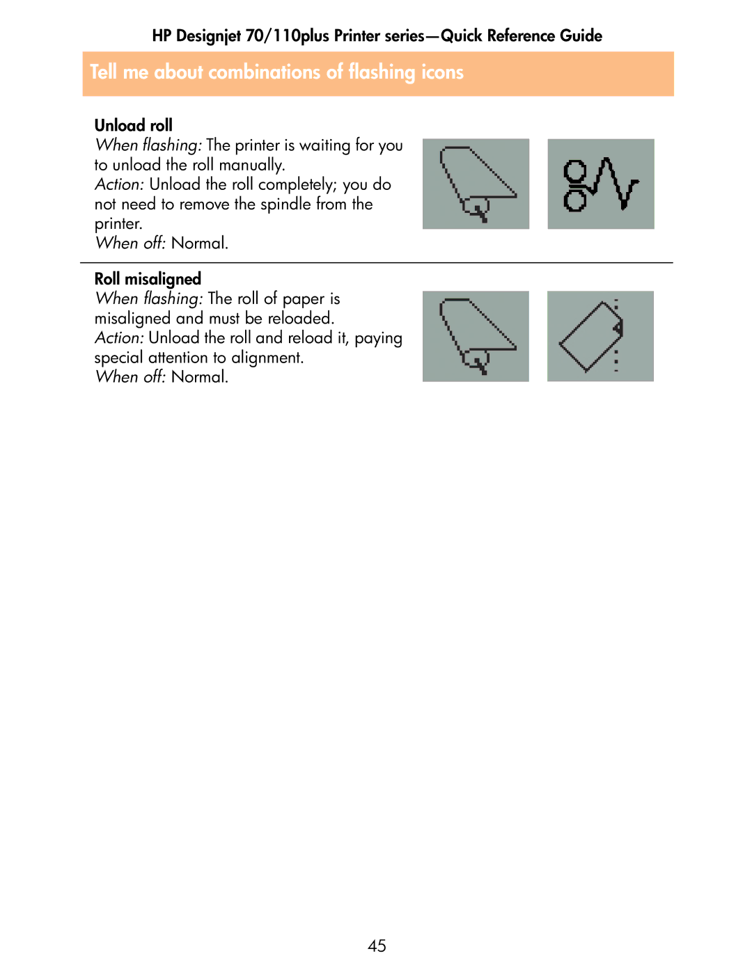 HP 70 manual Tell me about combinations of flashing icons 