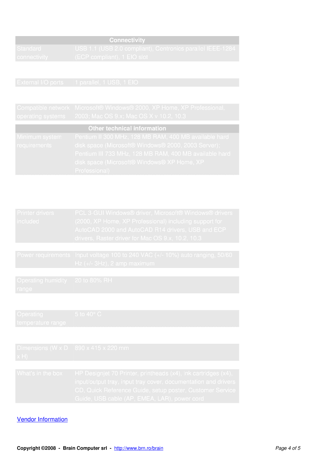 HP 70 manual Connectivity, Other technical information 