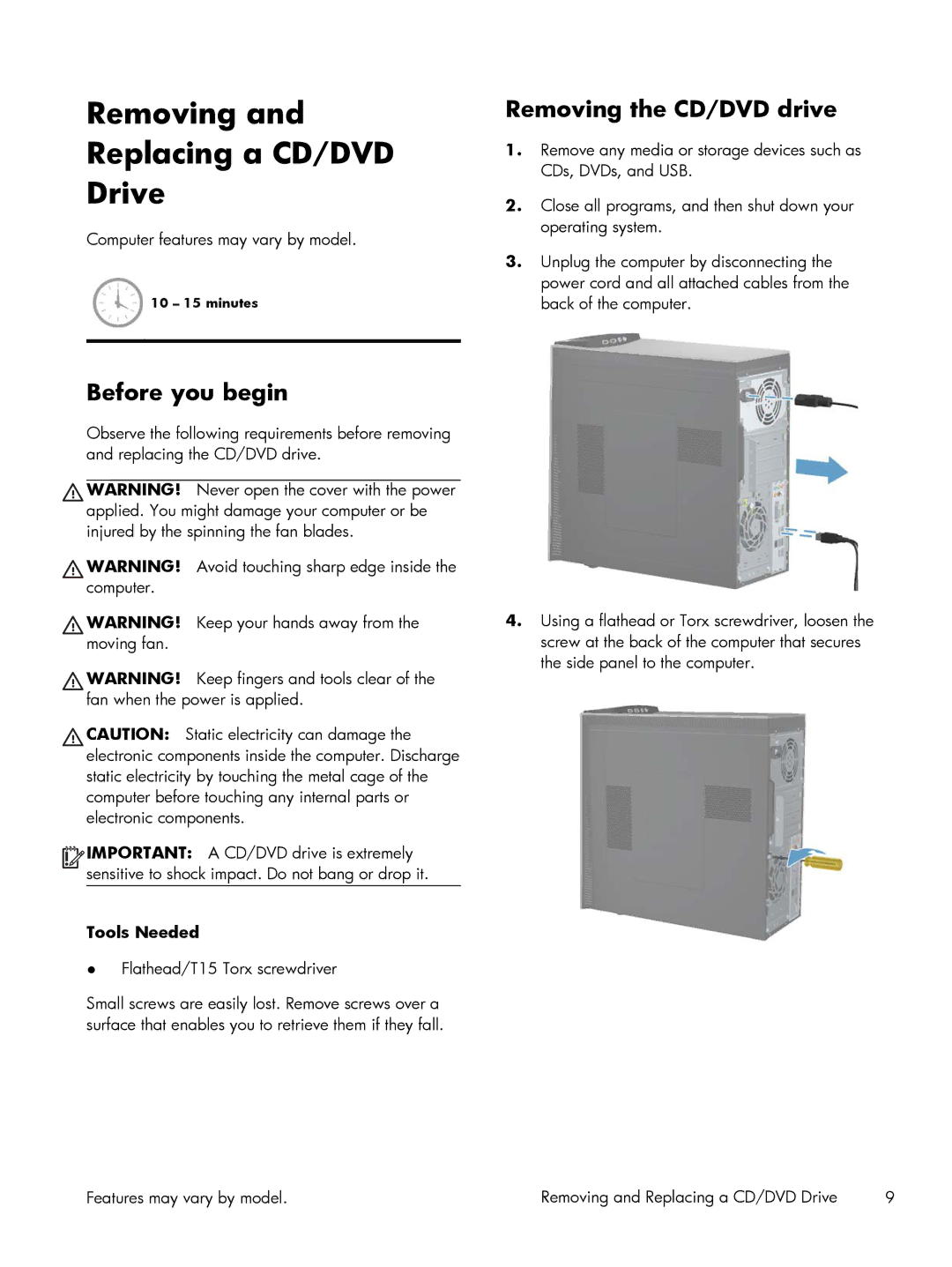 HP h8-1503, 700-047c, 700-000t, 700-030, 700-019, 700-010xt manual Removing Replacing a CD/DVD Drive, Removing the CD/DVD drive 